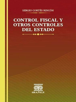 cover image of Control fiscal y otros controles del estado